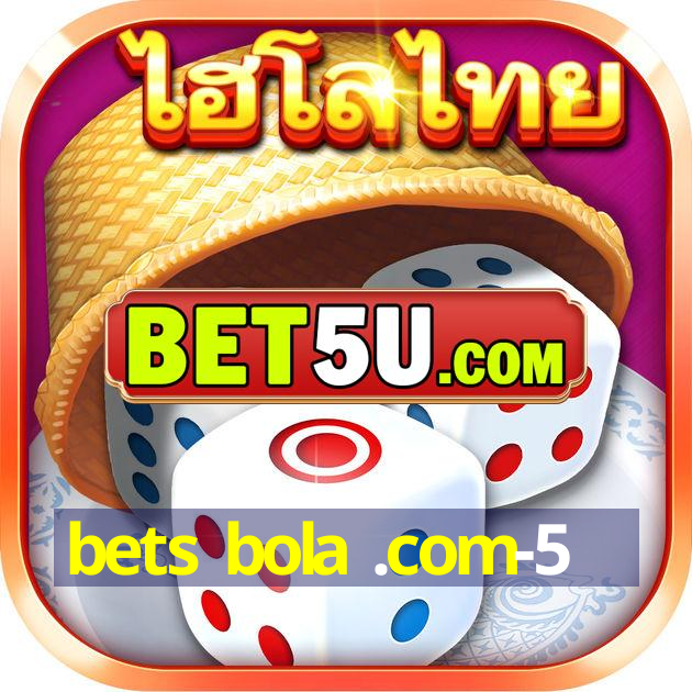 bets bola .com